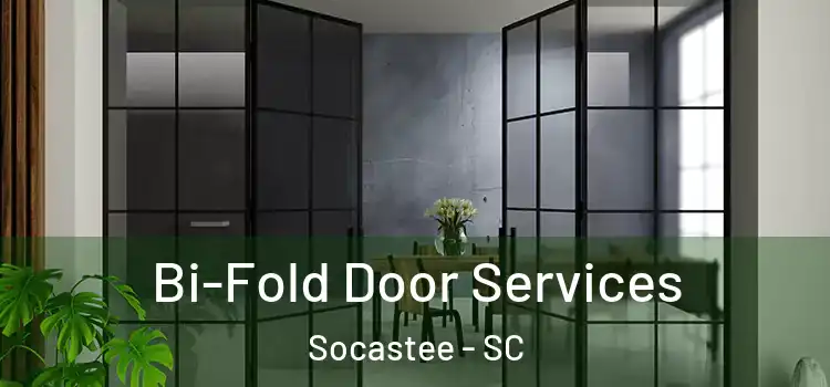 Bi-Fold Door Services Socastee - SC