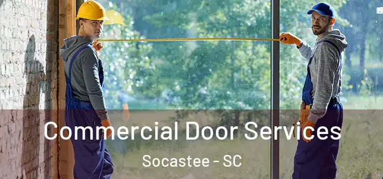 Commercial Door Services Socastee - SC