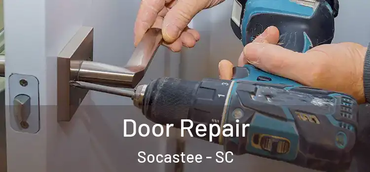  Door Repair Socastee - SC