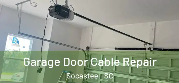  Garage Door Cable Repair Socastee - SC