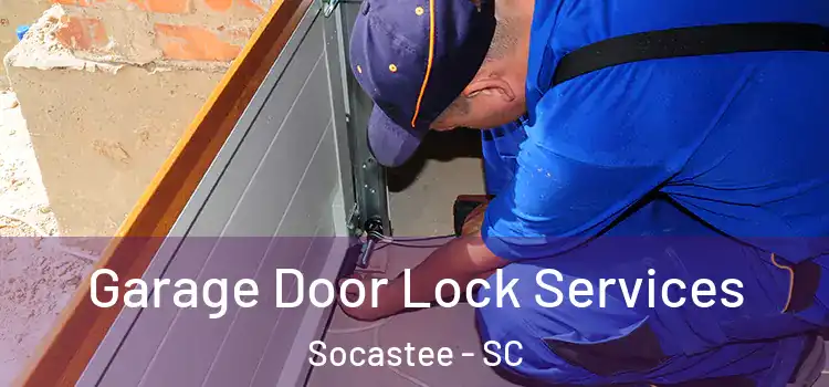 Garage Door Lock Services Socastee - SC