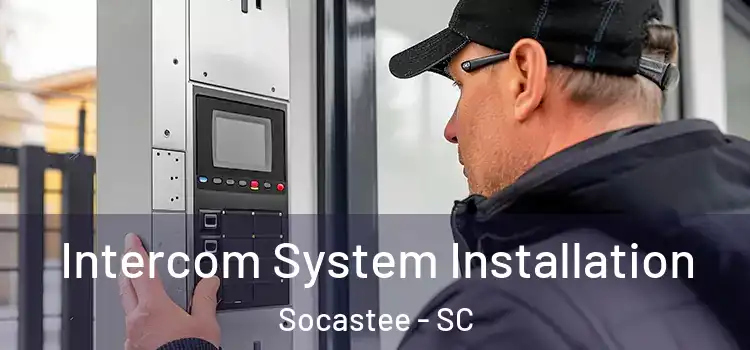 Intercom System Installation Socastee - SC