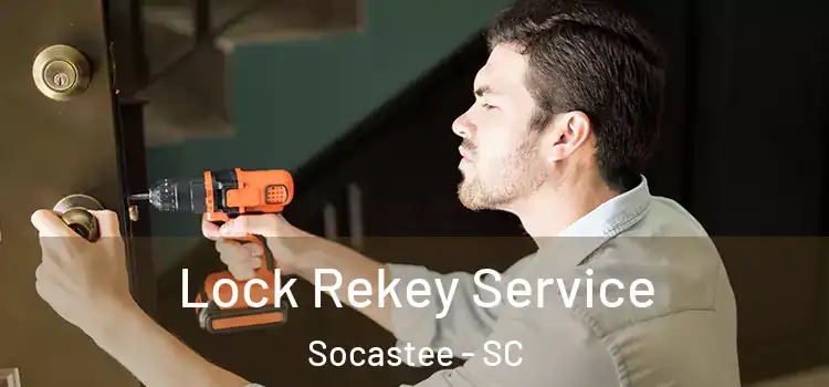 Lock Rekey Service Socastee - SC