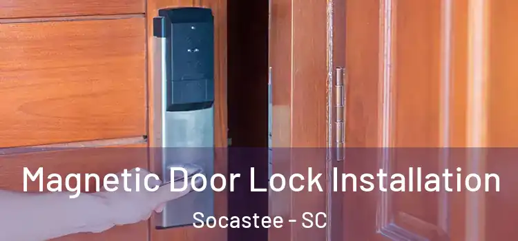  Magnetic Door Lock Installation Socastee - SC