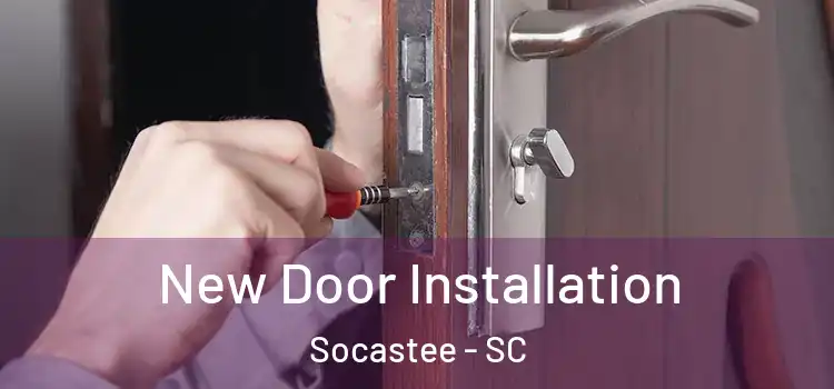  New Door Installation Socastee - SC