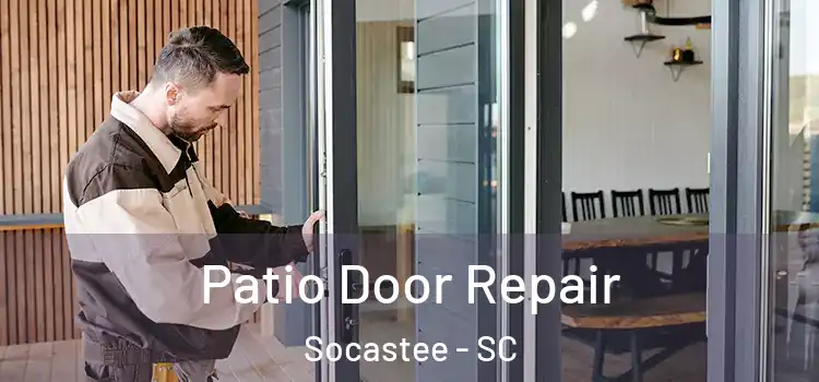  Patio Door Repair Socastee - SC