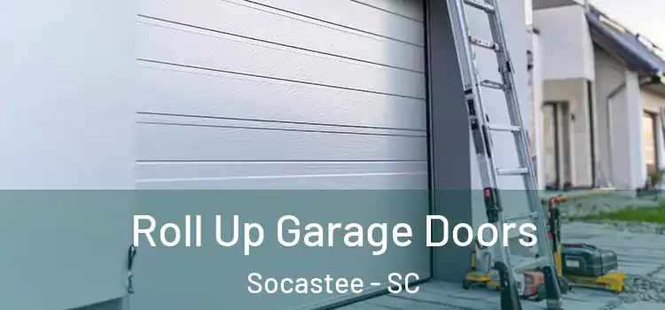  Roll Up Garage Doors Socastee - SC