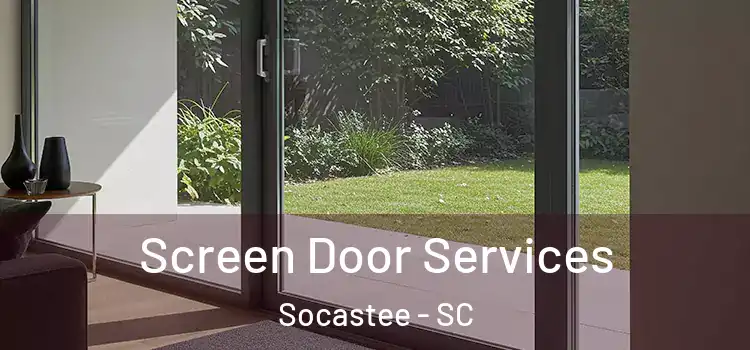 Screen Door Services Socastee - SC