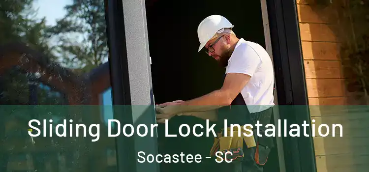  Sliding Door Lock Installation Socastee - SC