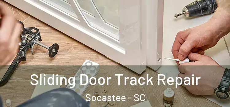  Sliding Door Track Repair Socastee - SC