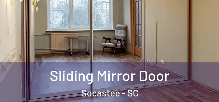  Sliding Mirror Door Socastee - SC